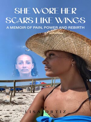 cover image of She Wore Her Scars Like Wings
